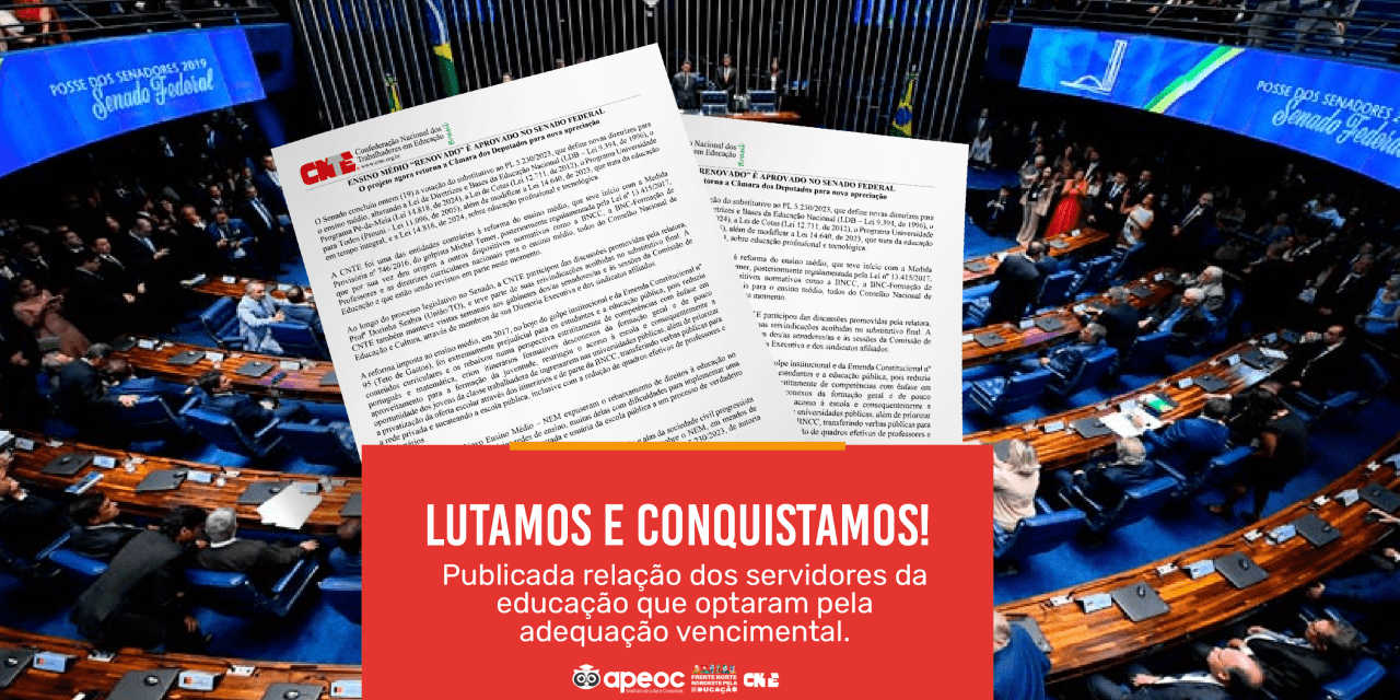 NOTA CNTE/APEOC: ENSINO MÉDIO “RENOVADO” É APROVADO NO SENADO FEDERAL <br><h3>O projeto agora retorna a Câmara dos Deputados para nova apreciação</h3> 