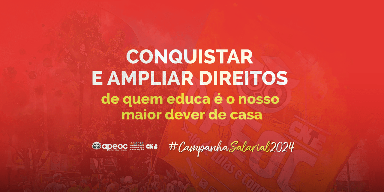 CONQUISTAR E AMPLIAR DIREITOS DE QUEM EDUCA É NOSSO MAIOR DEVER DE CASA