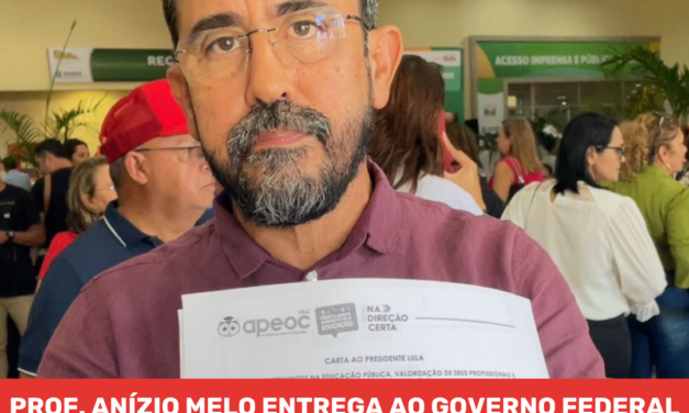 PROF. ANÍZIO MELO ENTREGA AO GOVERNO FEDERAL DOCUMENTO SOBRE MAIS INVESTIMENTOS NA EDUCAÇÃO ATRAVÉS DO PRÉ-SAL