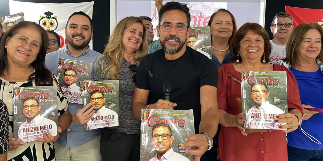 PROFESSOR ANÍZIO E A LUTA DA APEOC PELOS PRECATÓRIOS DO FUNDEF SÃO DESTAQUE NA REVISTA “GENTE DE AÇÃO”