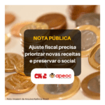 NOTA PÚBLICA CNTE/APEOC: AJUSTE FISCAL PRECISA PRIORIZAR RECEITAS E PRESERVAR O SOCIAL