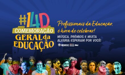 COMEMORAÇÃO GERAL DA EDUCAÇÃO – SHOW DE PRÊMIOS E VOCÊ É NOSSO CONVIDADO ESPECIAL!