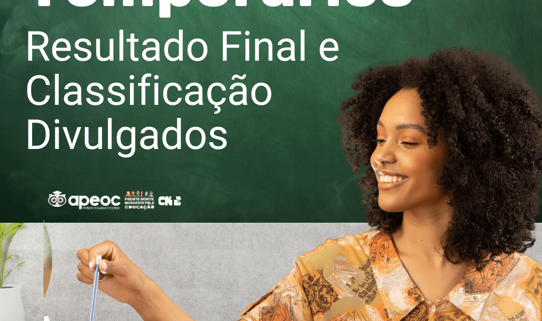 SELEÇÃO DE TEMPORÁRIOS: RESULTADO FINAL E CLASSIFICAÇÃO SÃO DIVULGADOS