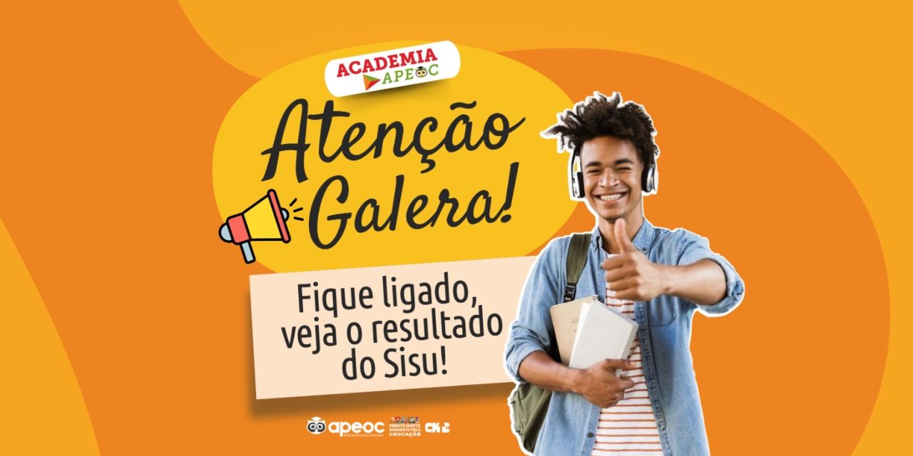 ACADEMIA APEOC: FIQUE LIGADO, VEJA O RESULTADO DO SISU