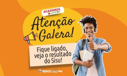 ACADEMIA APEOC: FIQUE LIGADO, VEJA O RESULTADO DO SISU