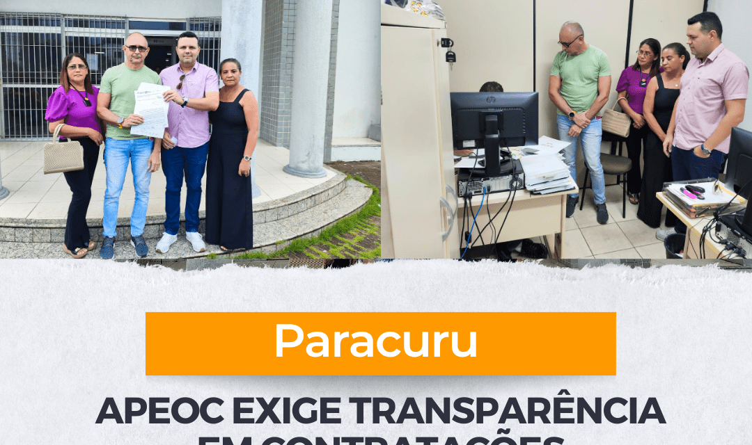 PARACURU: APEOC EXIGE TRANSPARÊNCIA EM CONTRATAÇÕES TEMPORÁRIAS E COBRA CONCURSO PÚBLICO URGENTE