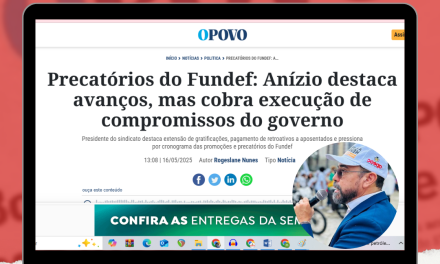 O POVO: PRECATÓRIOS DO FUNDEF: ANÍZIO DESTACA AVANÇOS, MAS COBRA EXECUÇÃO DE COMPROMISSOS DO GOVERNO <br><h3>Presidente do sindicato destaca extensão de gratificações, pagamento de retroativos a aposentados e pressiona por cronograma das promoções e precatórios do Fundef</h3> 