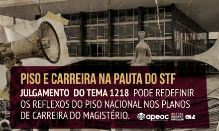 PISO E CARREIRA NA PAUTA DO STF <br><h3>Julgamento do Tema 1218 pode redefinir os reflexos do piso nacional nos planos de carreira do magistério</h3> 