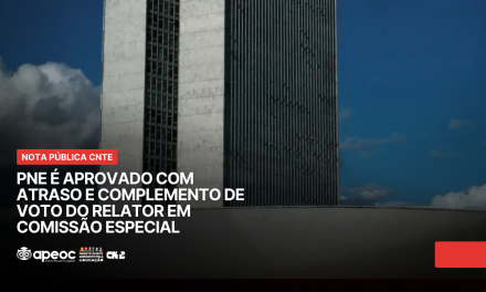 PNE É APROVADO COM ATRASO E COMPLEMENTO DE VOTO DO RELATOR EM COMISSÃO ESPECIAL