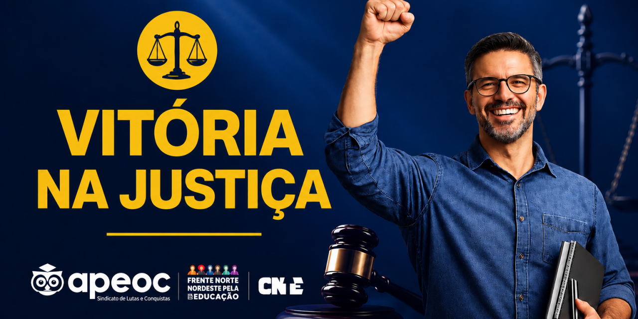 SINDICATO APEOC GARANTE MAIS UMA LIMINAR NA JUSTIÇA CONTRA O GOLPE DO FALSO ADVOGADO