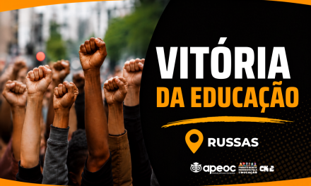 RUSSAS: SINDICATO APEOC GARANTE EM MESA DE NEGOCIAÇÃO PROJETO DE LEI DA AMPLIAÇÃO DEFINITIVA DE CARGA HORÁRIA