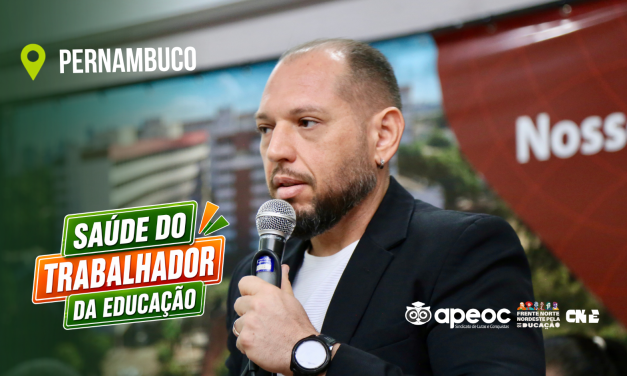 PROFESSOR ALESSANDRO CARVALHO, DIRETOR DA CNTE/APEOC, PARTICIPA DE SEMINÁRIO DO SINPERE EM PERNAMBUCO SOBRE SAÚDE DO TRABALHADOR E DA TRABALHADORA