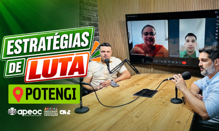 APEOC CONSOLIDA ATUAÇÃO POLÍTICA E JURÍDICA JUNTO À COMISSÃO MUNICIPAL DE POTENGI