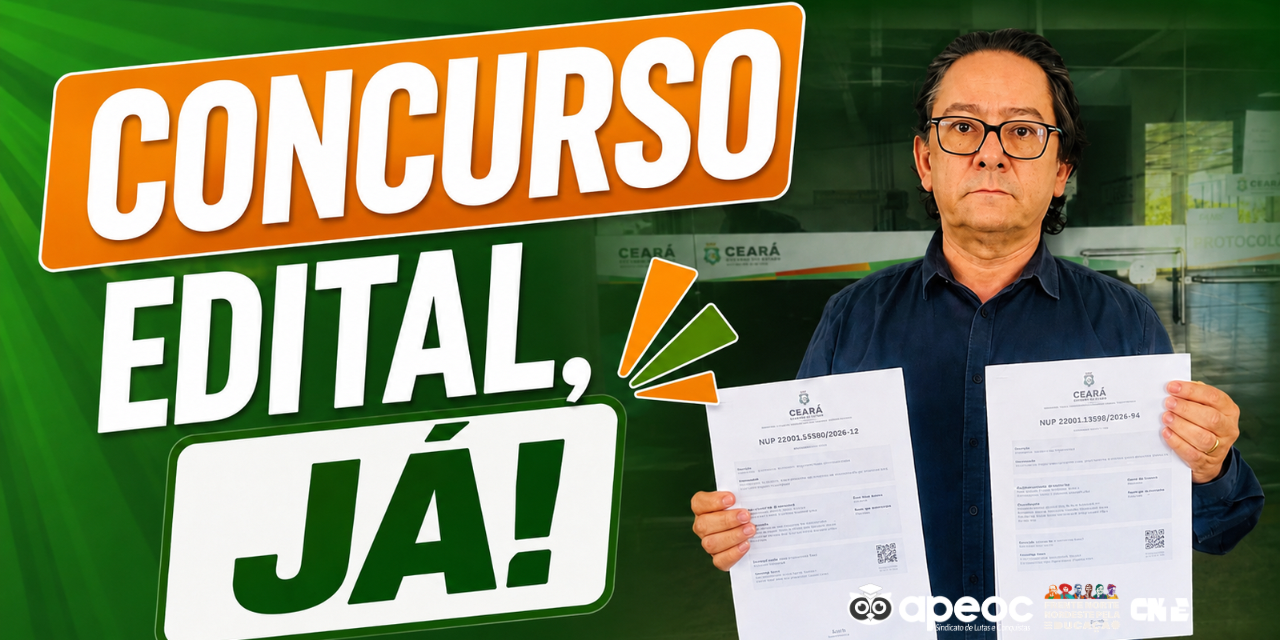 SINDICATO APEOC COBRA CELERIDADE NA PUBLICAÇÃO DO EDITAL DO CONCURSO PARA PROFESSOR