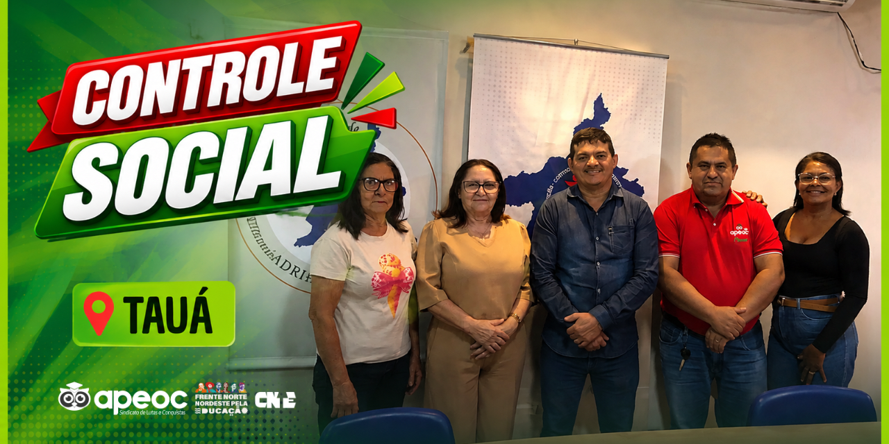 SINDICATO APEOC PARTICIPA DE REUNIÃO DO CONSELHO DO FUNDEB, QUE APROVOU AS CONTAS DO TERCEIRO BIMESTRE DE 2026