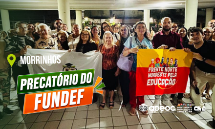 CATEGORIA APROVA POR UNANIMIDADE FORTALECIMENTO DA LUTA PELA INTEGRALIDADE DOS RECURSOS DO PRECATÓRIO DO FUNDEF